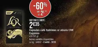 Géant Casino Capsules café sublimes or absolu l'or espresso offre