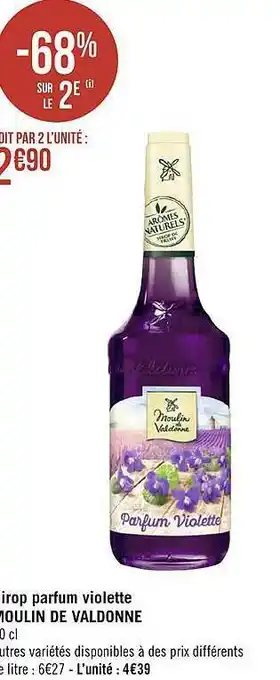 Sirop parfum violette moulin de valdonne -68% sur le 2e
