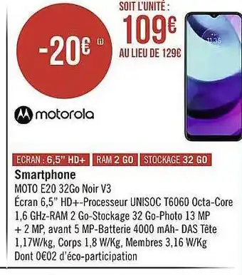Géant Casino Smartphone moto e20 32go noir v3 offre