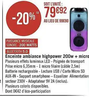 Géant Casino Enceinte ambiance highpower 200w + micro offre