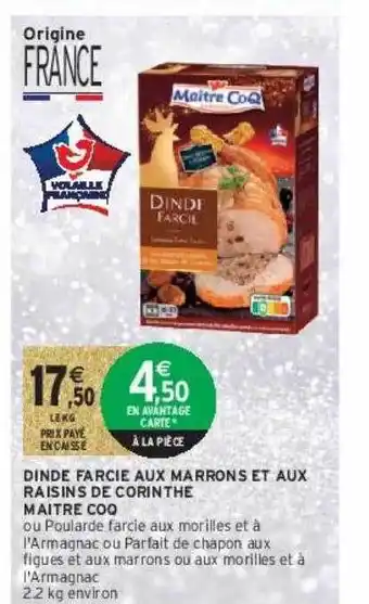 Intermarché Dinde farcie aux marrons et aux raisins de corinthe maître coq offre