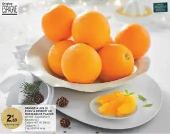 Intermarché Orange à jus et-ou à dessert mon marché plaisir offre