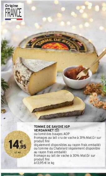 Intermarché Tomme de savoie igp verdannet offre