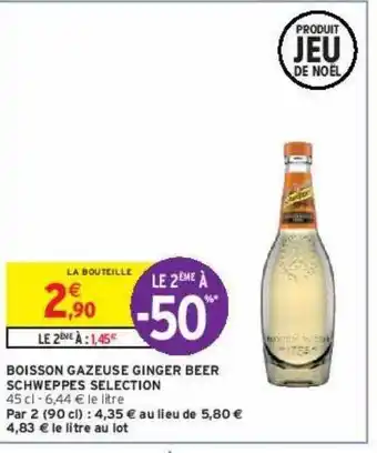 Intermarché Express Boisson gazeuse ginger beer schweppes sélection offre