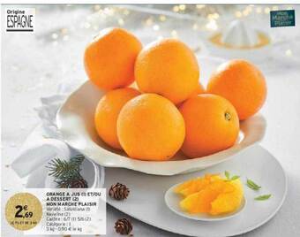 Intermarché Express Orange à jus et-ou à dessert mon marché plaisir offre