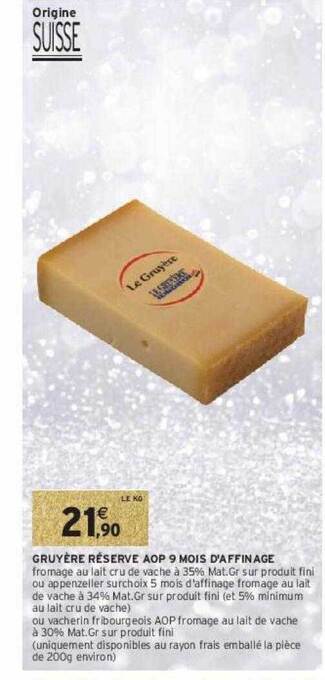 Intermarché Express Gruyère réserve aop 9 mois d'affinage offre