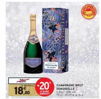 Intermarché Express Champagne brut demoiselle offre