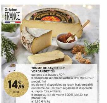 Intermarché Hyper Tomme de savoie igp verdannet offre