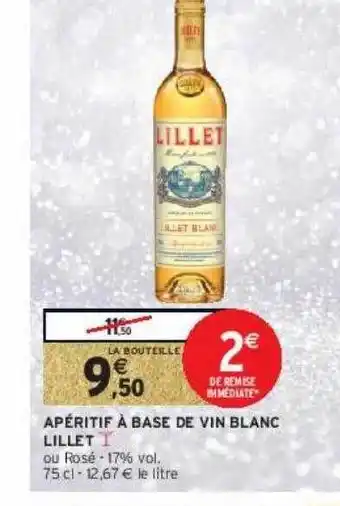 Intermarché Hyper Apéritif à base de vin blanc lillet offre