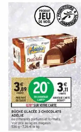 Intermarché Hyper Bûche glacée 3 chocolats adélie offre