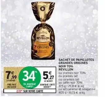 Intermarché Hyper Sachet de papillotes grandes origines noir 70% révillon offre