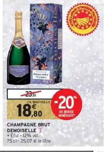 Intermarché Hyper Champagne brut demoiselle offre