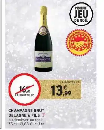 Intermarché Hyper Champagne brut delagne & fils offre