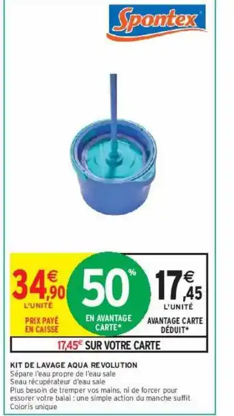 Intermarché Hyper Kit de lavage aqua révolution spontex offre