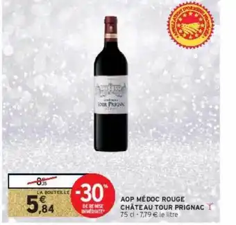 Intermarché Hyper Aop médoc rouge château tour prignac offre