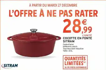 Intermarché Hyper Cocotte en fonte sitram offre