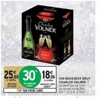 Intermarché Hyper Vin mousseux brut charles volner offre