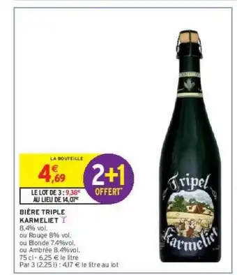 Intermarché Hyper Bière triple karmeliet offre