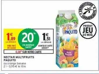 Intermarché Hyper Nectar multi fruits paquito offre