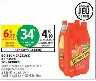 Intermarché Hyper Boisson gazeuse agrumes schweppes offre