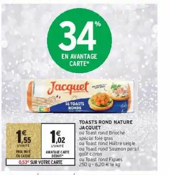 Intermarché Hyper Toasts rond nature jacquet offre