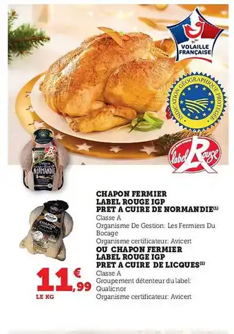 Super U Chapon fermier label rouge igp prêt à cuire de normandie ou chapon fermier label rouge igp prêt à cuire de licques offre