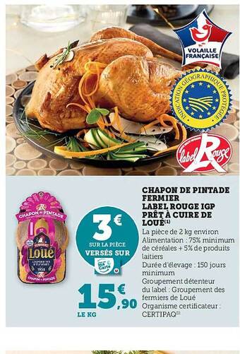 Super U Chapon de pintade fermier label rouge igp prêt à cuire de loué offre