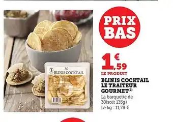 Super U Blinis cocktail le traiteur gourmet offre