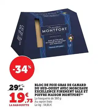 Super U Bloc de foie gras de canard du sud-ouest avec morceaux excellence finement salé et poivré maison montfort offre