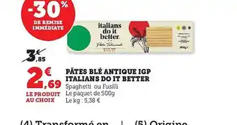 Super U Pâtes blé antique igp italians do ti better offre