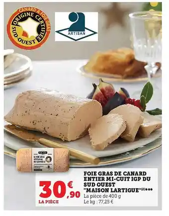 Super U Foie gras de canard entier mi-cuit igp du sud ouest offre