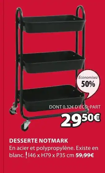 JYSK Desserte Notmark offre