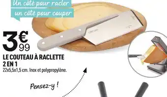Centrakor Le Couteau a raclette 2 En 1 offre