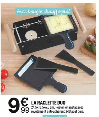 Centrakor La Raclette Duo offre