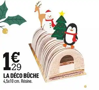 Centrakor La Deco bûche offre