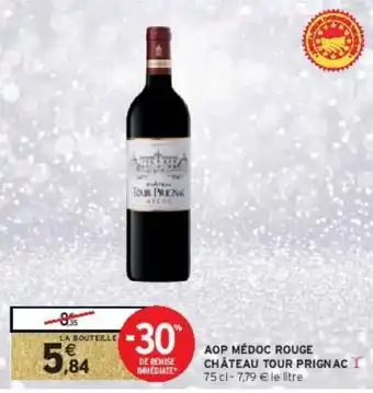 Intermarché Express Aop médoc rouge château tour prignac ∆ offre