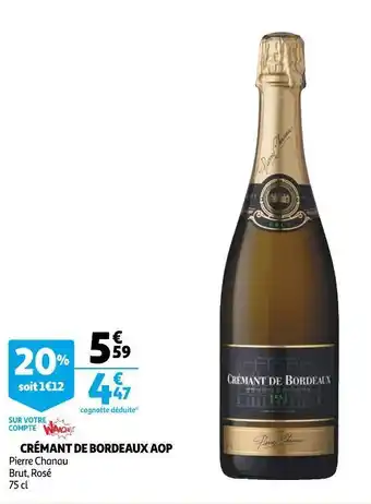 Auchan Pierre chanau crémant de bordeaux aop offre