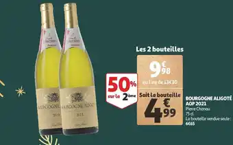 Auchan Supermarché Pierre chanau bourgogne aligoté aop 2021 offre