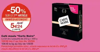 Monoprix Carte noire café moulu offre