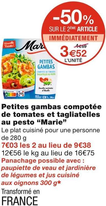 Monoprix Marie petites gambas compotée de tomates et tagliatelles au pesto offre