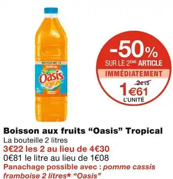 Monoprix Oasis boisson aux fruits tropical offre