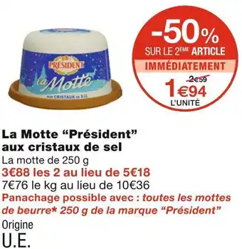 Monoprix Président la motte aux cristaux de sel offre