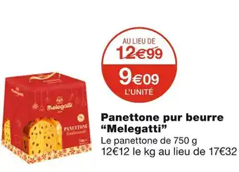 Monoprix Melegatti panettone pur beurre offre