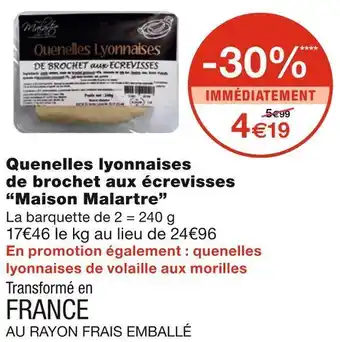 Maison malartre quenelles lyonnaises de brochet aux écrevisses