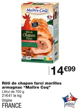 Monoprix Maître coq rôti de chapon farci morilles armagnac offre