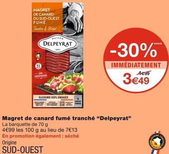 Monoprix Delpeyrat magret de canard fumé tranché offre