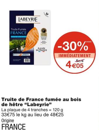 Monoprix Labeyrie truite de france fumée au bois de hêtre offre