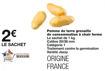 Monoprix Pomme de terre grenaille de consommation à chair ferme offre
