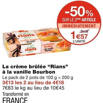 Monoprix Rians la crème brûlée à la vanille bourbon offre