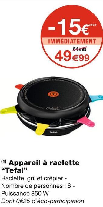 Monoprix Tefal appareil à raclette offre